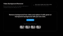 Video Background Remover
